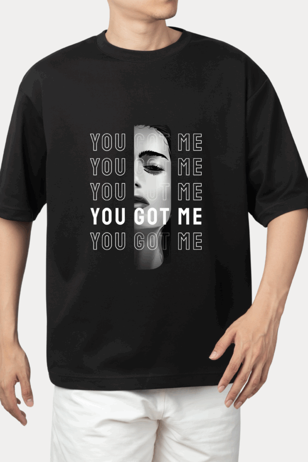 Tricou Streetwear - "You Got Me" - imagine 2